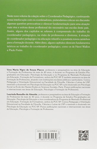 O coordenador pedagógico: Provocações e possibilidades de atuação - Vol. 08