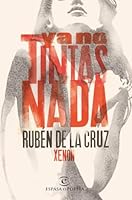 Ya no tintas nada 8467047224 Book Cover