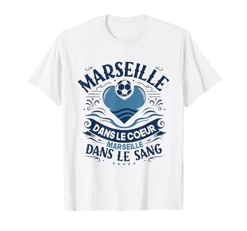 Cadeau Marseillais Maillot Humour Cœur Marseille Foot T-Shirt