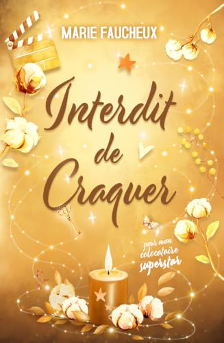 INTERDIT DE CRAQUER: Pour mon Colocataire Superstar (Times New Romance)