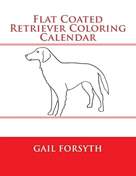 Flat Coated Retriever Coloring Calendar