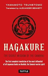 Hagakure: The Secret Wisdom of the Samurai