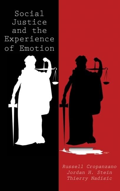 Social Justice and the Experience of Emotion      1st Edition