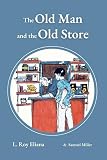 The Old Man and the Old Store