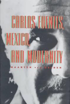 Hardcover Carlos Fuentes, Mexico, and Modernity Book