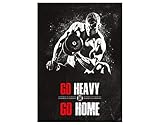 GREAT ART Motivationsposter 59,4 x 42 cm – Poster Format A2 Wandposter Fitnessposter für Wohnung, Fitnessstudio oder Trainingsraum Motivational Quotes – go heavy or go home – Nr.12