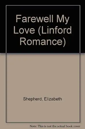 Farewell Love Linford Romance Library