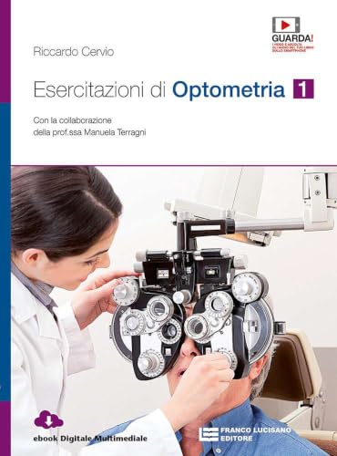  Esercitazioni di optometria. Per le Scuole superiori. Con e-book. Con espansione online