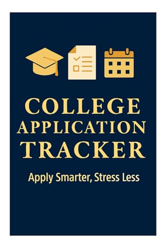 College Application Tracker – Apply Smarter, Stress Less: Organize Deadlines, Requirements, and Results in One Place