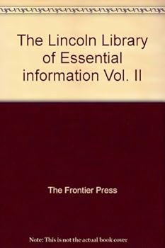 Unknown Binding The Lincoln Library of Essential information Vol. II Book