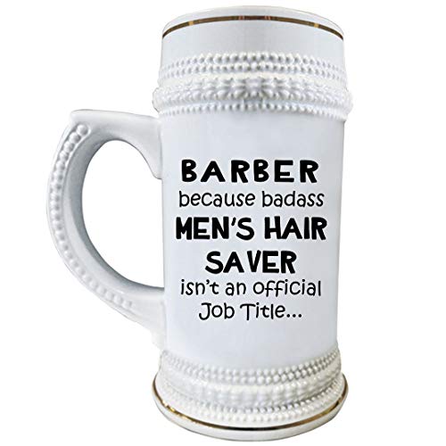 Barber Beer Stein Mug 22oz Ceramic Drinkware - Funny Gifts Idea for Men Haircutter Hair Stylist Hairdresser Vocation Hairdressing Salon Barbershop Cute Gag - Badass Mens Hair Saver Job