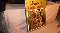 Art Treasures in Germany: Monuments, Masterpieces, Commissions and Collections 0600038890 Book Cover
