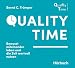 Produktbild Quality Time: Bewusst miteinander leben und die Zeit wertvoll nutzen