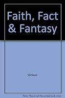 Faith Fact And Fantasy B00198FYMQ Book Cover