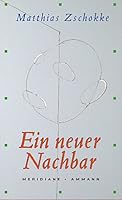 Ein neuer Nachbar. Erzählungen. 3250600369 Book Cover