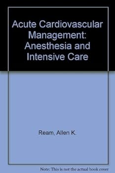 Hardcover Acute Cardiovascular Management: Anesthesia and Intensive Care Book