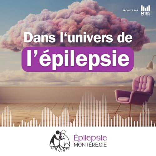 Que vous offre &Eacute;pilepsie Mont&eacute;r&eacute;gie ?