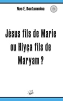 Jésus fils de Marie ou Hiyça fils de Maryam ? 2322018325 Book Cover