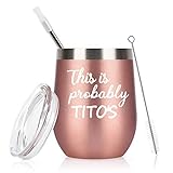 This Is Probably Tito's-Stainless Steel Wine Tumbler with Lid, Funny Christmas Birthday Gifts for...