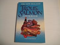 The New Zealand Trout&Salmon Cookbook 047400029X Book Cover
