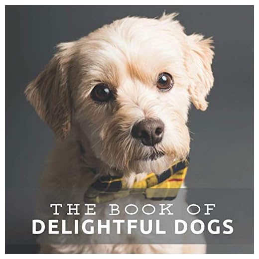 The Book of Delightful Dogs: Picture Book For Seniors With Dementia (Alzheimer's) (Picture & Activity Books For Seniors Series)