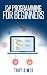 C# Programming for Beginners: An Introduction and Step-by-Step Guide to Programming in C#