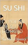 Ci Poetry of Su Dongpo: Su Shi's Classics