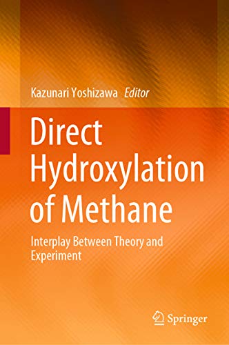 Direct Hydroxylation of Methane: Interplay Between Theory and Experiment (English Edition)