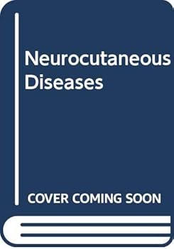 Hardcover Neurocutaneous Diseases Book
