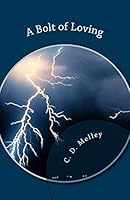 A Bolt of Loving 1519694474 Book Cover