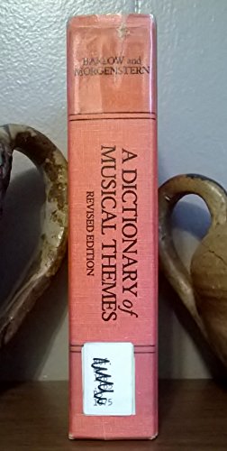A Dictionary of Musical Themes: Compiled by Har... 0517524465 Book Cover
