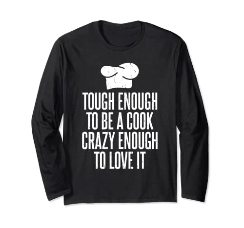 Tough enough to be a Cook crazy enough to love it Cook Long Sleeve T-Shirt