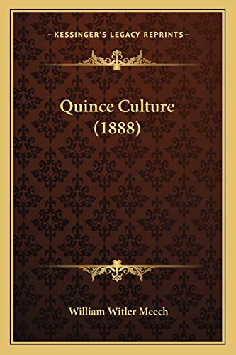 Quince Culture (1888)