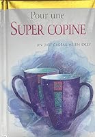 pour une super copine (LIVRES A AIMER) 2873882913 Book Cover