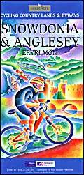 Snowdonia and Anglesey: Cycling Country Lanes and Byways (Cycling Country Lanes & Byways)