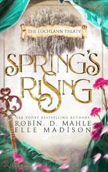 Spring's Rising - Book #2 of the Lochlann Treaty