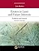 Estates in Land and Future Interests: Problems and Answers (Aspen Coursebook)