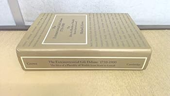 Hardcover The Extraterrestrial Life Debate 1750–1900: The Idea of a Plurality of Worlds from Kant to Lowell Book
