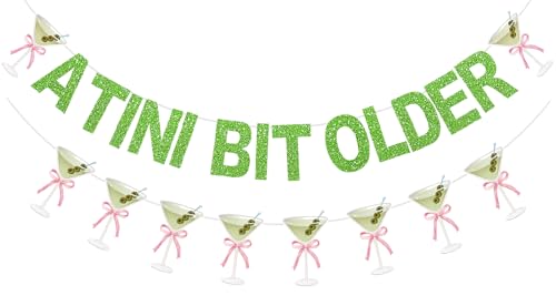A Tini Bit Older Banner Martini Garland for Girl Women