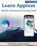 Learn Appium: Mobile Automation Testing Tool