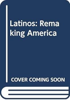 Hardcover Latinos: Remaking America Book