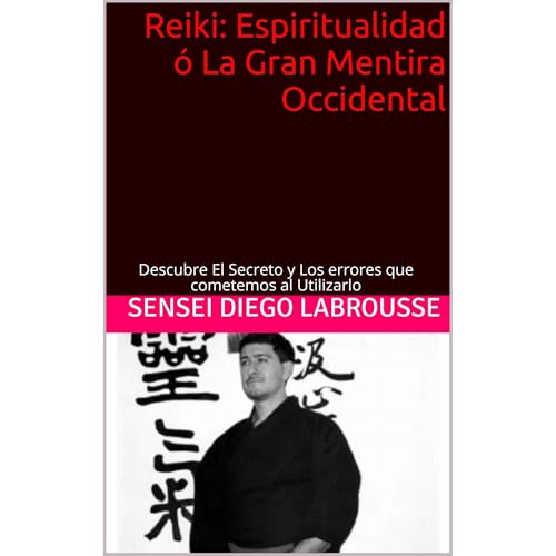 Reiki: Espiritualidad &oacute; La Gran Mentira Occidental Audiolibro Por Sensei Diego Labrousse arte de portada