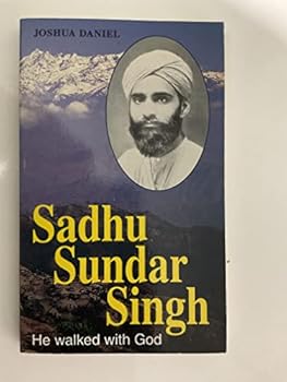 Paperback Sadhu Sundar Singh: He Walked with God Book