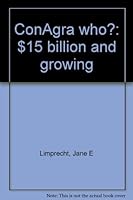 ConAgra who?: $15 billion and growing B00071Y2I8 Book Cover