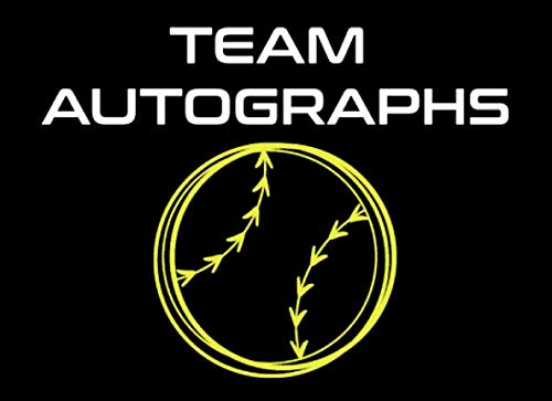 Team Autographs: Softball Autograph Book Keepsake Sports Memory Book