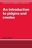 An Introduction to Pidgins and Creoles (Cambridge Textbooks in Linguistics)