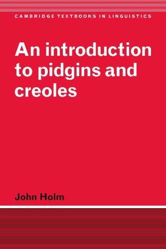 An Introduction to Pidgins and Creoles (Cambridge Textbooks in Linguistics)