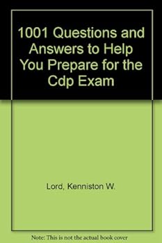 Paperback 1001 Questions and Answers to Help You Prepare for the Cdp Exam Book