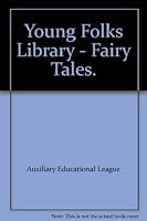 Young Folks Library: Fairy Tales B00154QDM4 Book Cover