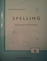 Rod and Staff Publishers, Spelling by Sound and Structure 0739907042 Book Cover
